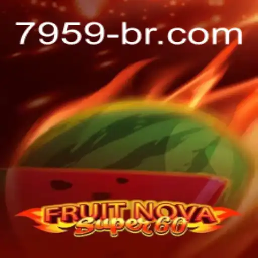 Unveiling FruitNovaSuper60: Dive into the World of Thrilling Online Casino Gaming